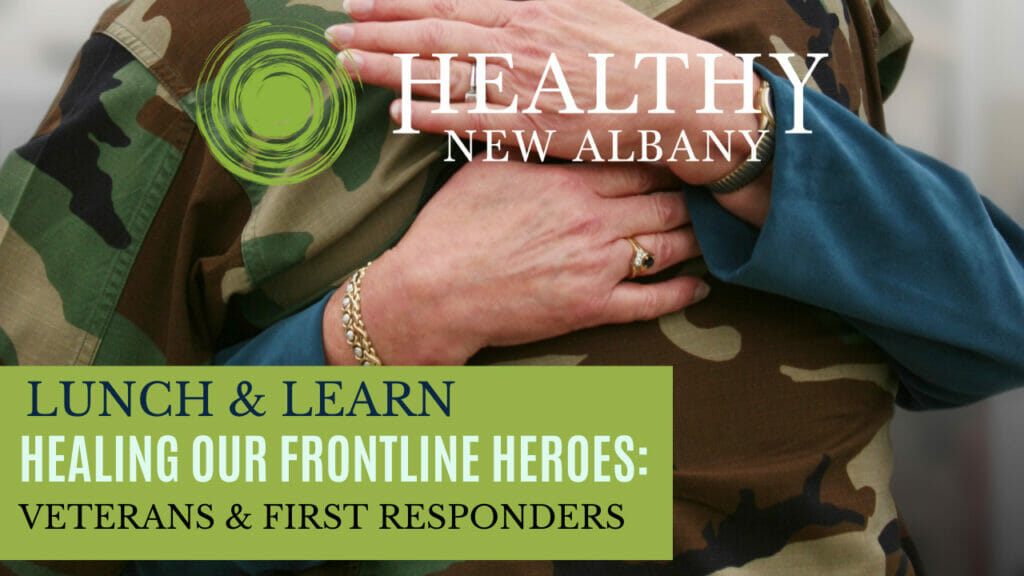 Veteran Mental Health Healthy New Albany Lunch & Learn